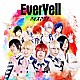 アルスマグナ「ＥｖｅｒＹｅｌｌ」