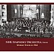 （クラシック） 堤剛 岩城宏之 ＮＨＫ交響楽団 松浦豊明 外山雄三 園田高弘 中村紘子「Ｎ響世界一周演奏旅行１９６０」