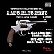 （Ｖ．Ａ．） ＣＪ ＣｈａｐｐａＲａｎｋｓ ＳｉｄａｈＭａｎ 本気男 Ｅａｚｚｙ Ｊｕｇｅｍ Ａｔｏｏｓｈｉ「ＢＡＮＧ　ＢＡＮＧ　ＢＡＮＧ　Ｒｉｄｄｉｍ」