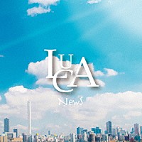 ＬＵＣＡ「 ＮｅｗＳ」