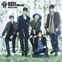 Ｂｏｙｓ　Ｒｅｐｕｂｌｉｃ「 Ｏｎｌｙ　Ｇｉｒｌ」