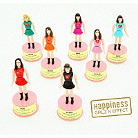 Ｈａｐｐｉｎｅｓｓ「 ＧＩＲＬＺ　Ｎ’　ＥＦＦＥＣＴ」