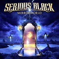 シリアス・ブラック「 ＭＩＲＲＯＲＷＯＲＬＤ」