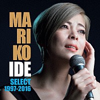 井手麻理子「 ＳＥＬＥＣＴ　１９９７－２０１６」