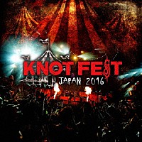 （Ｖ．Ａ．）「 ＫＮＯＴＦＥＳＴ　ＪＡＰＡＮ　２０１６」