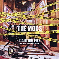 ＴＨＥ　ＭＯＤＳ「 ＣＡＵＴＩＯＮ　ＦＩＬＥ　－ＴＨＥ　ＭＯＤＳ　ＲＯＣＫＡＨＯＬＩＣ　ＢＥＳＴ２－」