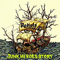 ＲＡＤＩＯＴＳ「 ＪＵＮＫ　ＨＥＲＯＥＳ　ＳＴＯＲＹ」