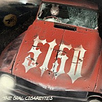 ＴＨＥ　ＯＲＡＬ　ＣＩＧＡＲＥＴＴＥＳ「 ５１５０」