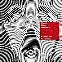 ＶＭＯ「 Ｃａｔａｓｔｒｏｐｈｉｃ　Ａｎｏｎｙｍｏｕｓ」