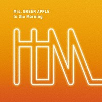 Ｍｒｓ．ＧＲＥＥＮ　ＡＰＰＬＥ「 Ｉｎ　ｔｈｅ　Ｍｏｒｎｉｎｇ」