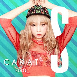 Ｃａｒａｔ「＃ＳＯＴＳ」