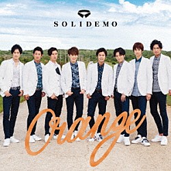 ＳＯＬＩＤＥＭＯ「Ｏｒａｎｇｅ」