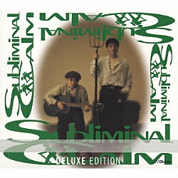 ＳＵＢＬＩＭＩＮＡＬ　ＣＡＬＭ「ＳＵＢＬＩＭＩＮＡＬ　ＣＡＬＭ　Ｄｅｌｕｘｅ　Ｅｄｉｔｉｏｎ」