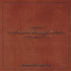 スターダストレビュー「ＬＯＶＥ　ＳＯＮＧＳ　Ⅱ」