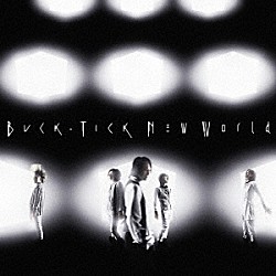 ＢＵＣＫ－ＴＩＣＫ「Ｎｅｗ　Ｗｏｒｌｄ」