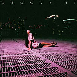 ｉｒｉ「Ｇｒｏｏｖｅ　ｉｔ」