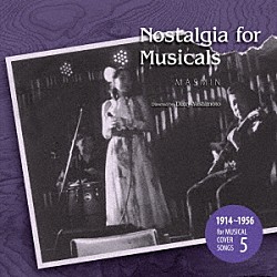 ＭＡＳＭＩＮ 吉本信行 藤原隆幸「ＮＯＳＴＡＬＧＩＡ　ＦＯＲ　ＭＵＳＩＣＡＬＳ」