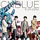 ＣＮＢＬＵＥ「ＥＵＰＨＯＲＩＡ」