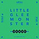 Ｌｉｔｔｌｅ　Ｇｌｅｅ　Ｍｏｎｓｔｅｒ「はじまりのうた」