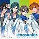 Ｒｉｇｅｌ「劇団アルタイル『Ｒｉｇｅｌ　ｖｏｌ．１　－ｅｎｃｏｕｎｔｅｒ－』」