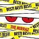 ＴＨＥ　ＭＩＲＲＡＺ「ＢＥＳＴ！　ＢＥＳＴ！　ＢＥＳＴ！」