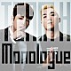 ＴＥＡＭ　Ｈ「Ｍｏｎｏｌｏｇｕｅ」