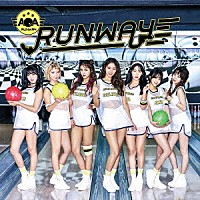 ＡＯＡ「 ＲＵＮＷＡＹ」