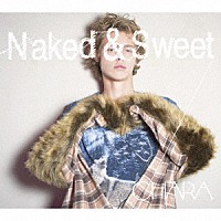 チャラ「 Ｎａｋｅｄ　＆　Ｓｗｅｅｔ」