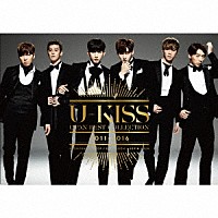 Ｕ－ＫＩＳＳ「 Ｕ－ＫＩＳＳ　ＪＡＰＡＮ　ＢＥＳＴ　ＣＯＬＬＥＣＴＩＯＮ　２０１１－２０１６」