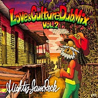 ＭＩＧＨＴＹ　ＪＡＭ　ＲＯＣＫ「 ＳＯＵＮＤ　ＢＡＣＴＥＲＩＡ　“ＬＯＶＥ　＆　ＣＵＬＴＵＲＥ　ＤＵＢ　ＭＩＸ　ＶＯＬ．２”」