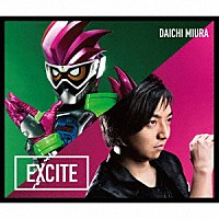 三浦大知「 ＥＸＣＩＴＥ」