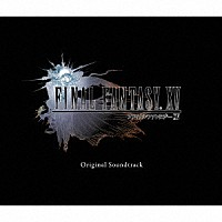 （ゲーム・ミュージック）「 ＦＩＮＡＬ　ＦＡＮＴＡＳＹ　ⅩⅤ　Ｏｒｉｇｉｎａｌ　Ｓｏｕｎｄｔｒａｃｋ」