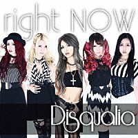 ディスクオリア「 ｒｉｇｈｔ　ＮＯＷ」