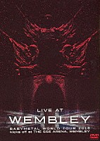 ＢＡＢＹＭＥＴＡＬ「 ＬＩＶＥ　ＡＴ　ＷＥＭＢＬＥＹ　ＢＡＢＹＭＥＴＡＬ　ＷＯＲＬＤ　ＴＯＵＲ　２０１６　ｋｉｃｋｓ　ｏｆｆ　ａｔ　ＴＨＥ　ＳＳＥ　ＡＲＥＮＡ，　ＷＥＭＢＬＥＹ」