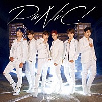 ＵＫＩＳＳ「 ＰａＮｉＣ！」