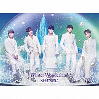 ＳＨＩＮｅｅ「 Ｗｉｎｔｅｒ　Ｗｏｎｄｅｒｌａｎｄ」