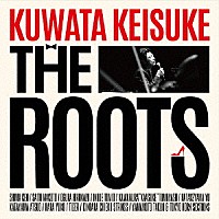 桑田佳祐「 ＴＨＥ　ＲＯＯＴＳ　～偉大なる歌謡曲に感謝～」