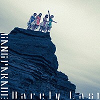 ＧＡＮＧ　ＰＡＲＡＤＥ「 Ｂａｒｅｌｙ　Ｌａｓｔ」