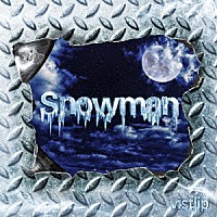 ｖｉｓｔｌｉｐ「 Ｓｎｏｗｍａｎ」