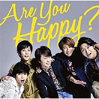 嵐 「Ａｒｅ　Ｙｏｕ　Ｈａｐｐｙ？」