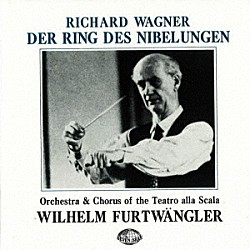 ヴィルヘルム・フルトヴェングラー　ミラノ・スカラ座管弦楽団、ミラノ・スカラ座合唱団 キルステン・フラグスタート フェルディナント・フランツ セット・スヴァンホルム マックス・ロレンツ ルートヴィヒ・ウェーバー ギュンター・トレプトウ ヒルデ・コネツニ「ワーグナー：楽劇「ニーベルングの指環」全曲」