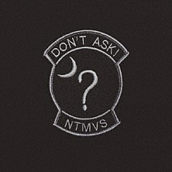 ナイトムーヴス「Ｄｏｎ’ｔ　Ａｓｋ！」