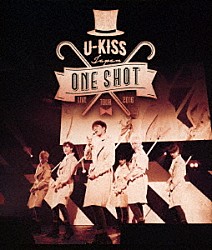 ＵＫＩＳＳ「Ｕ－ＫＩＳＳ　ＪＡＰＡＮ　“Ｏｎｅ　Ｓｈｏｔ”　ＬＩＶＥ　ＴＯＵＲ　２０１６」