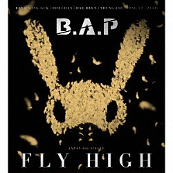 Ｂ．Ａ．Ｐ「ＦＬＹ　ＨＩＧＨ」