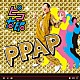 ピコ太郎「ＰＰＡＰ」