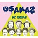 オオサカズ「ＤＥ　ＯＭＡＳ」