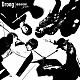 Ｄｒｏｏｇ「Ｍｏｎｏｃｈｒｏｍｅ」