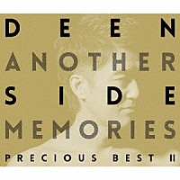 ＤＥＥＮ「 Ａｎｏｔｈｅｒ　Ｓｉｄｅ　Ｍｅｍｏｒｉｅｓ　～Ｐｒｅｃｉｏｕｓ　Ｂｅｓｔ　Ⅱ～」