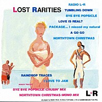 Ｌ⇔Ｒ「 ＬＯＳＴ　ＲＡＲＩＴＩＥＳ」