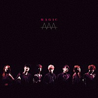 ＡＡＡ「 ＭＡＧＩＣ」